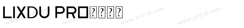 Lixdu Pro字体转换